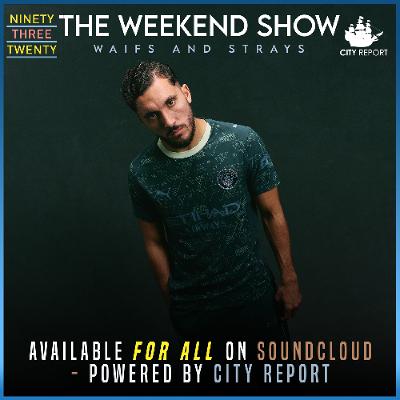 THE WEEKEND SHOW:- WAIFS AND STRAYS THE WEEKEND SHOW:- WAIFS AND STRAYS