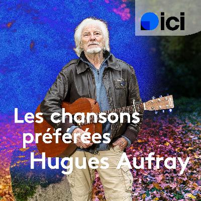 Les chansons préférées de... Hugues Aufray : "Je n'ai choisi que des chefs d'œuvres"