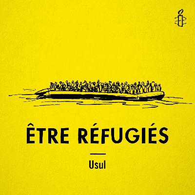 Être réfugiés
