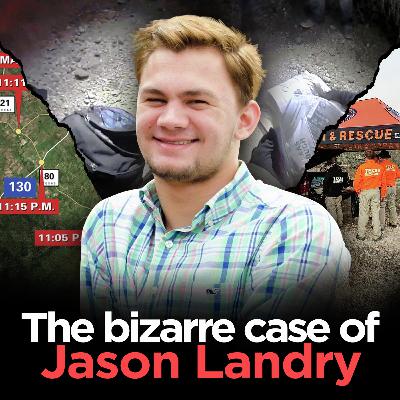 The Mysterious Disappearance of Jason Landry.