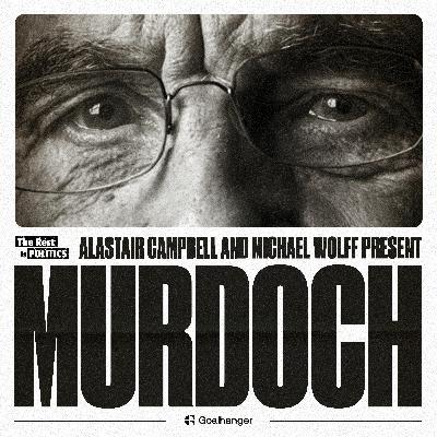 The Rise of Rupert Murdoch: Making of a Mogul (Part 1)