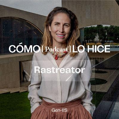 Rastreator: Elena Betés (Parte 1)