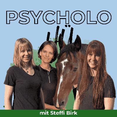#42 Steffi Birk: Mein Pferd hat Rücken - oder Psyche?