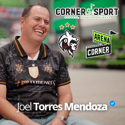Joel Torres Mendoza | Capítulo #35