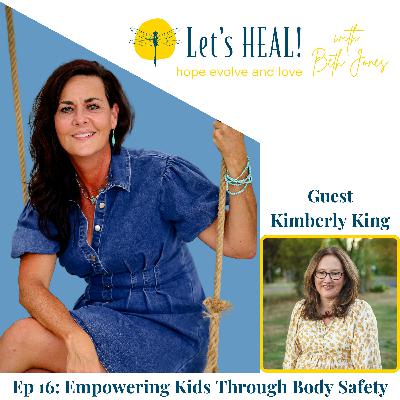 Ep 16: Empowering Kids Through Body Safety