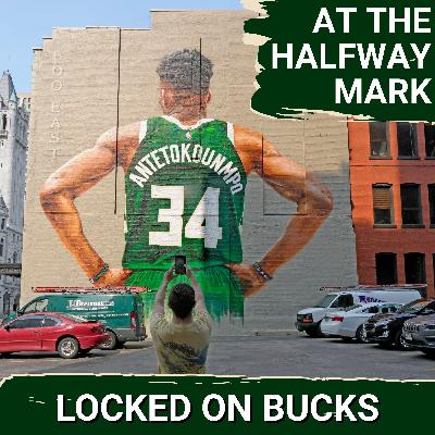 Taking a look at the Milwaukee Bucks at the halfway point of the season