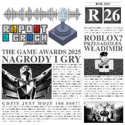 25R26 - THE GAME AWARDS 2025 - Nagrody i Gry 25R26 - THE GAME AWARDS 2025 - Nagrody i Gry