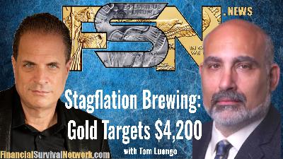 Stagflation Brewing: Gold Targets $4,200 -  Tom Luongo #6326