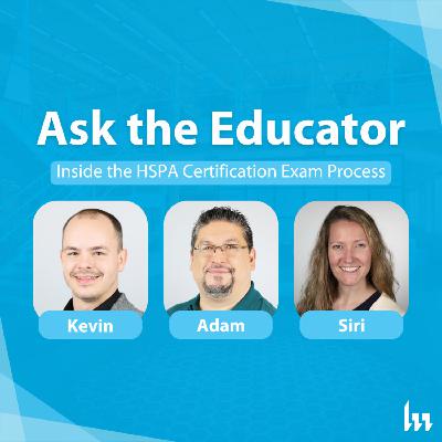 140. Inside the HSPA Certification Exam Process