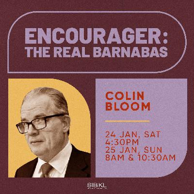 Encourager: The Real Barnabas - Colin Bloom