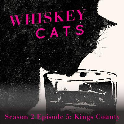 Whiskey Cats Season 2 Episode 5: Kings County Distillery Whiskey Cats Season 2 Episode 5: Kings County Distillery