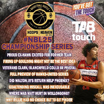 Hoops Heaven's Basketball Hustle – #NBL25 Episode 22