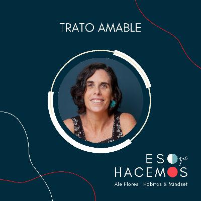 15. Habilidades para el trato amable: Aprendiendo de la discapacidad | con Patricia Cabrerizo 15. Habilidades para el trato amable: Aprendiendo de la discapacidad | con Patricia Cabrerizo