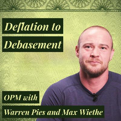 The Market Has Moved from Deflation to Debasement | Warren Pies