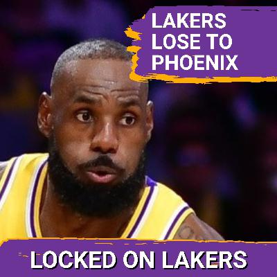 Lakers Lack Energy and Focus, Can't Get Stops, Lose to Phoenix 125-108 Lakers Lack Energy and Focus, Can't Get Stops, Lose to Phoenix 125-108