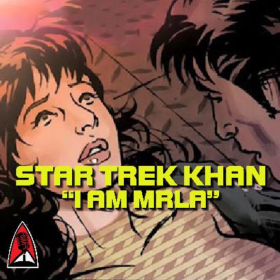 Remeras Rojas S07E34 - Reseña de Star Trek Khan, el podcasteatro - Episodio 7 "I am Marla" Remeras Rojas S07E34 - Reseña de Star Trek Khan, el podcasteatro - Episodio 7 "I am Marla"