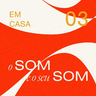 3. Em Casa
