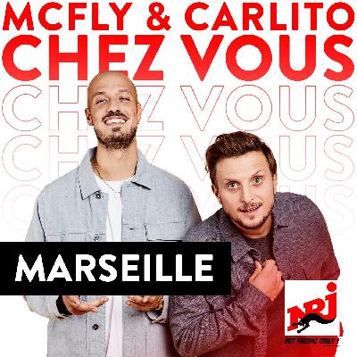 Mcfly & Carlito chez vous à Marseille