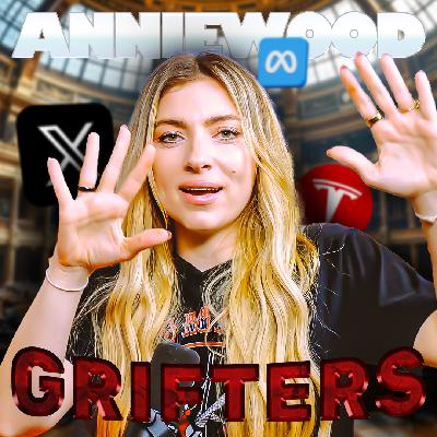 We're Not Grifters (but should we be?) | Anniewood Pod Ep. 122 - Annie Lederman