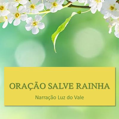Oração Salve Rainha
