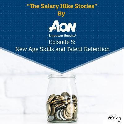 S1E5: New Age Skills and Talent Retention