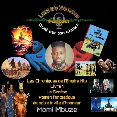 Lire ou Mourir - Episode 05 - Les Chroniques de l'Empire Ntu (tome 1) de Momi M'buze