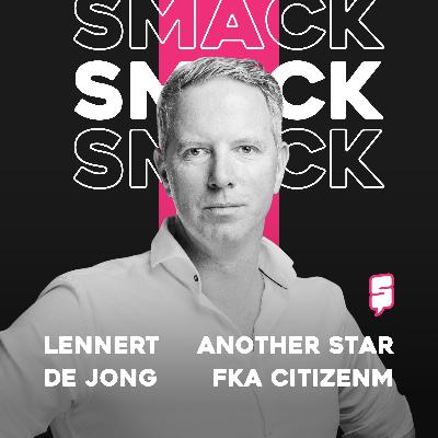Lennert De Jong - Another Star | Flipping the Script on Brands, Tech, and the Marriott Move Lennert De Jong - Another Star | Flipping the Script on Brands, Tech, and the Marriott Move