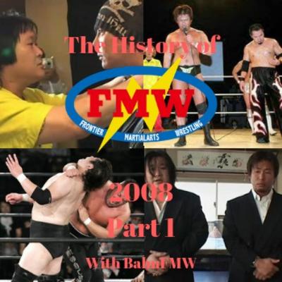 History of FMW Volume 35: 2008 # 1