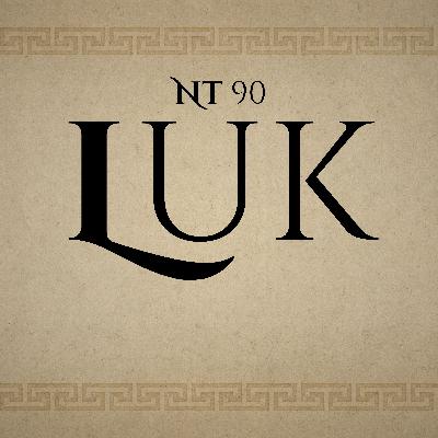Luke - Read the NT in 90 Days Luke - Read the NT in 90 Days
