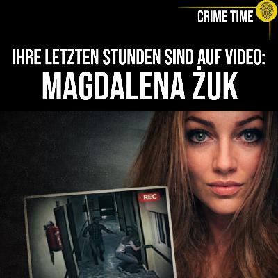 Magdalena Żuk: Was zeigen die letzten Videoaufnahmen wirklich? | Crime Time Magdalena Żuk: Was zeigen die letzten Videoaufnahmen wirklich? | Crime Time