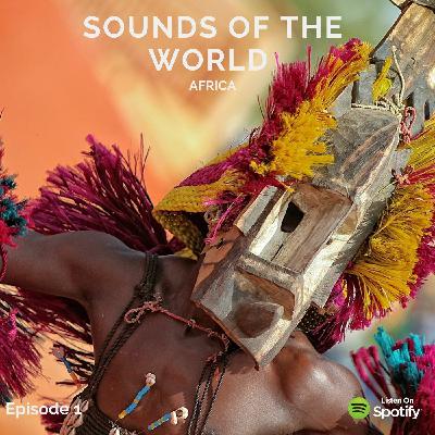 Sounds Of The World - Africa Sounds Of The World - Africa
