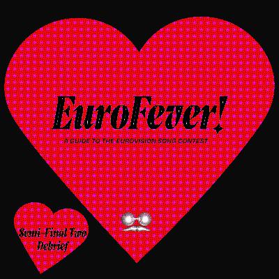 EuroFever! A Guide To The Eurovision Song Contest 2025: Semi Final Two