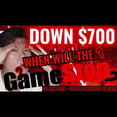 DOWN $700! WHEN WILL THE GAMESTOP?! | 30 Jan 2021 Stock Portfolio Update