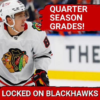 Chicago Blackhawks Quarter-Season Grades | Mason West Wins State Championship!