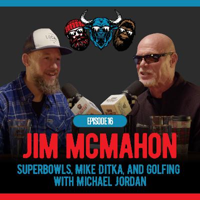 Midwest Legends Episode #16: Jim McMahon -- Superbowls, Mike Ditka, and Golfing with Michael Jordan