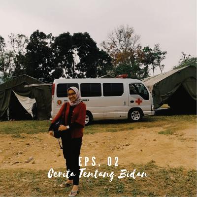 Eps. 02 Brian Sahar Afifah - Cerita Tentang Bidan