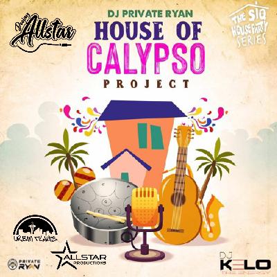 House Of Calypso Project Riddim Mix (Soca 2021) by DJ Allstar (Bermuda)