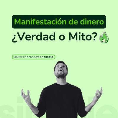 Manifestación de dinero ¿Verdad o mito?