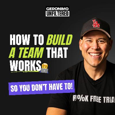Stop Doing It All Yourself: How to Build a Team That Works (So You Don’t Have To)