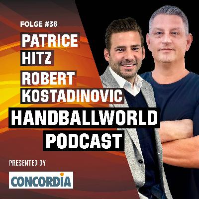 Folge #36 mit Robbie Kostadinovic und Patrice Hitz