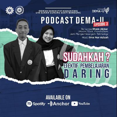 Eps.03 Sudahkah Efektif Pembelajaran Daring?
