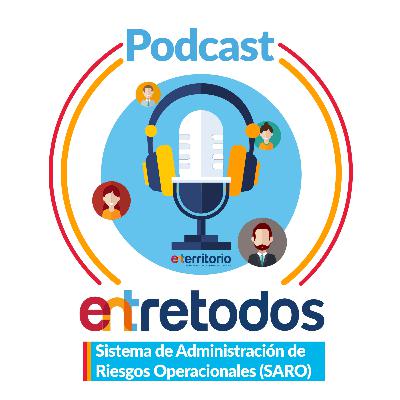 Sistema de Administración de Riesgos Operacionales (SARO)
