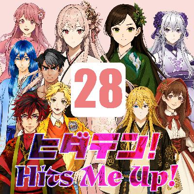 「ヒダテン！Hits Me Up!」#28