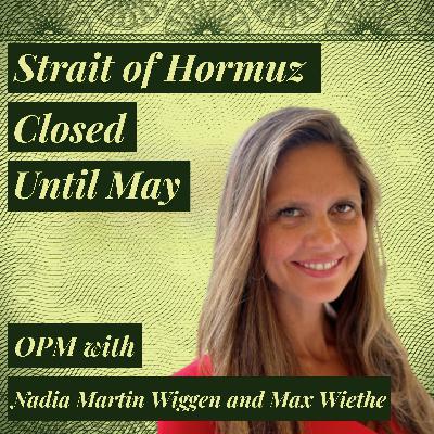 “Not Until May” The Real Timeline for Controlling the Strait of Hormuz | Nadia Martin Wiggen Svelland Capital “Not Until May” The Real Timeline for Controlling the Strait of Hormuz | Nadia Martin Wiggen Svelland Capital