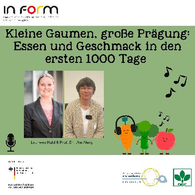S1 E11 I Kleine Gaumen, große Prägung: Essen und Geschmack in den ersten 1000 Tage
