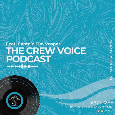 The Crew Voice feat. Captain Tim Vosper