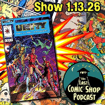 Valiant's The Unity Saga: 1/13/26