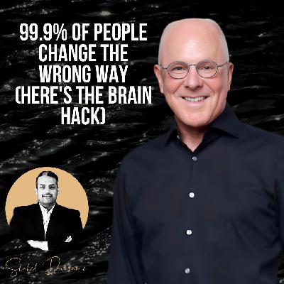 99.9% of People Change the Wrong Way (Here's the Brain Hack)