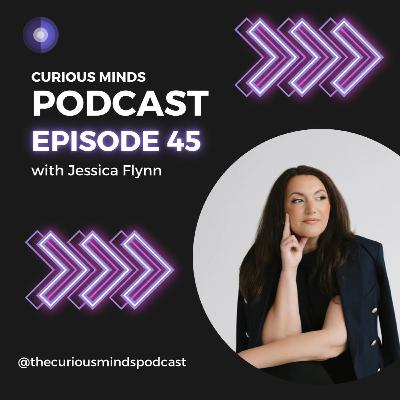#45 Jessica Flynn on Unleashing Human Potential