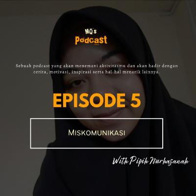 Miskomunikasi Miskomunikasi